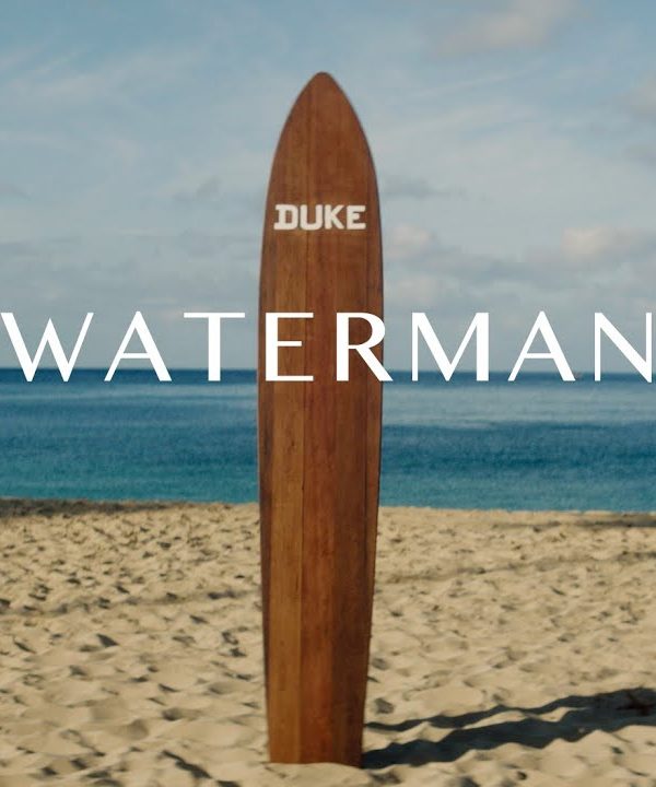 Duke Kahanamoku Movie Documentary Waterman